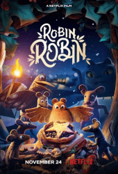 Robin Robin (2021) โรบิน หนูน้อยติดปีก