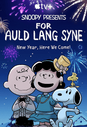 Snoopy Presents For Auld Lang Syne (2021)