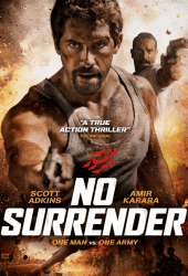 No Surrender (2018) เดี่ยวประจัญบาน