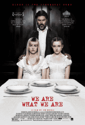 We Are What We Are 2 (2013) ครอบครัวของฉัน..เป็นมนุษย์กินคน 2