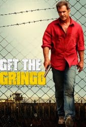 Get the Gringo (2012) คนมหากาฬระอุ