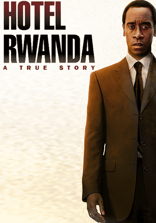 Hotel Rwanda (2004) รวันดา ความหวังไม่สิ้นสูญ