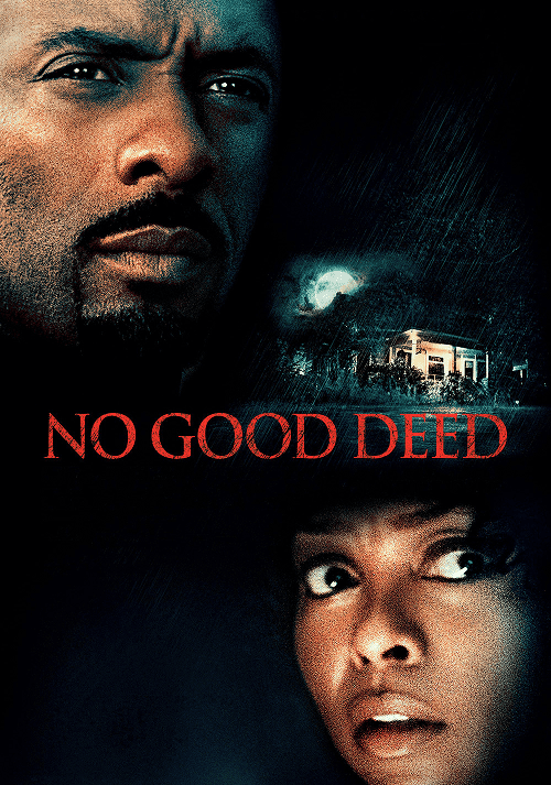 No Good Deed (2014) หักเหลี่ยมโฉด