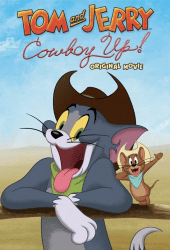 Tom and Jerry Cowboy Up! (2022)