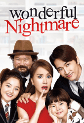 Wonderful Nightmare (2015) มหัศจรรย์ ฉันเป็นเมีย