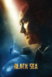 Black Sea (2014) ยุทธการฉกขุมทรัพย์ดิ่งนรก