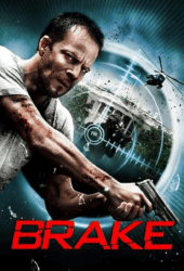 Brake (2012) ขีดเส้นตายเกมซ้อนเกม