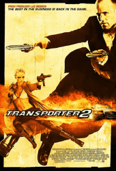 The Transporter 2 (2005) ทรานสปอร์ตเตอร์ 2 ภารกิจฮึด...เฆี่ยนนรก