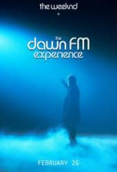 The Weeknd x the Dawn FM Experience (2022)