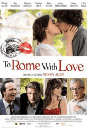 To Rome With Love (2012) รักกระจายใจกลางโรม