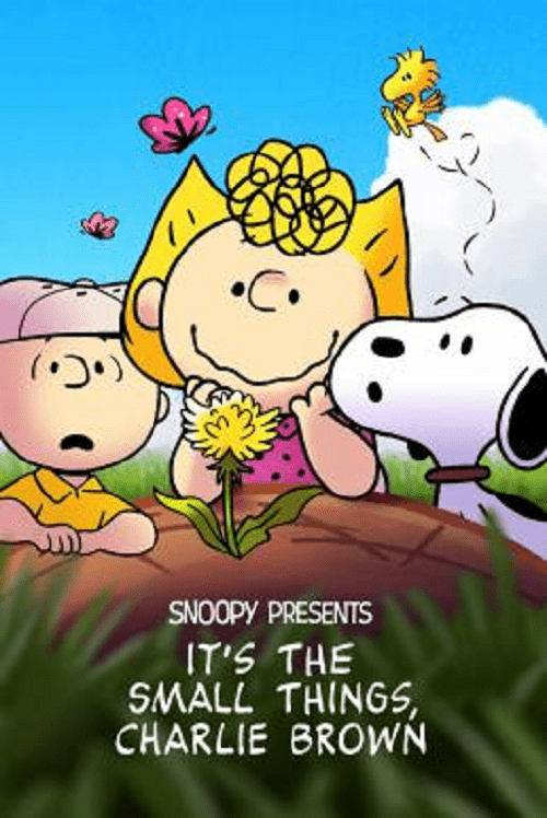 Snoopy Presents It’s the Small Things Charlie Brown (2022)