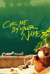 Call Me by Your Name (2017) เอ่ยชื่อคือคำรัก