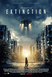 Extinction (2018) ฝันร้าย ภัยสูญพันธุ์