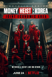 Money Heist Korea Joint Economic Area (2022) ทรชนคนปล้นโลก เกาหลีเดือด