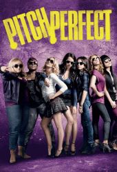 Pitch Perfect (2012) ชมรมเสียงใส ถือไมค์ตามฝัน