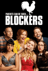 Blockers (2018) บล็อคซั่มวันพรอมป่วน