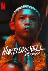 Hurts Like Hell (2022) เจ็บเจียนตาย