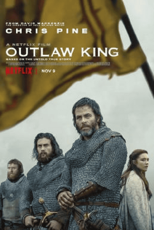 Outlaw King (2018) กษัตริย์นอกขัตติยะ