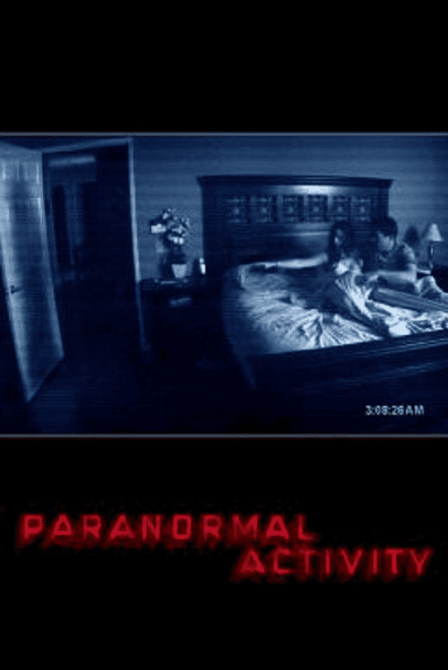 Paranormal Activity (2007) เรียลลิตี้ ขนหัวลุก