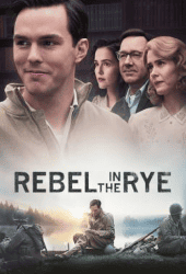 Rebel in the Rye (2017) เขียนไว้ให้โลกจารึก