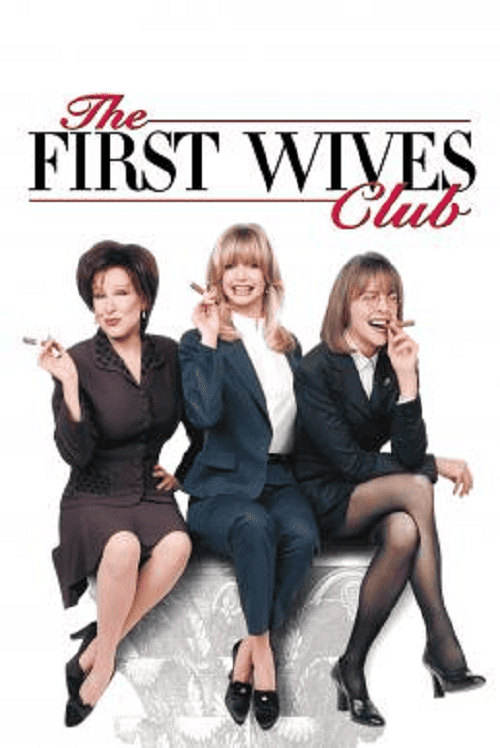 The First Wives Club (1996) ดับเครื่องชน คนมากเมีย