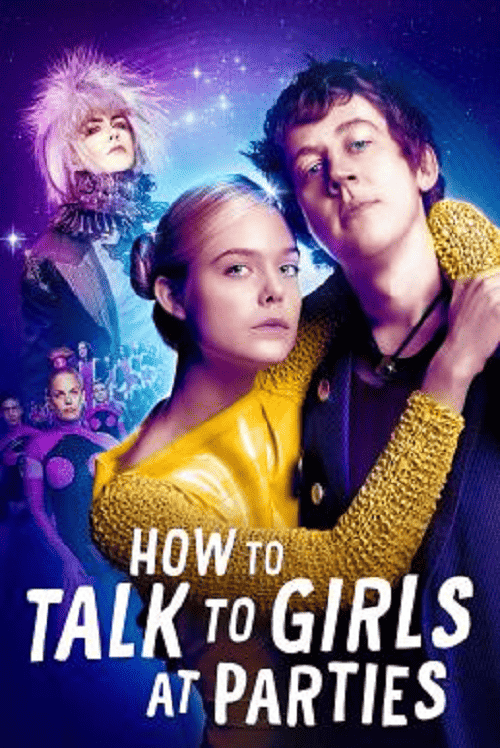 How to Talk to Girls at Parties (2017) รักพังก์หลุดโลก