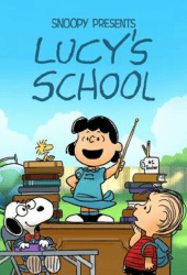 Snoopy Presents Lucy's School (2022)