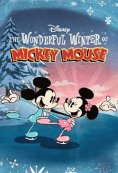 The Wonderful Winter of Mickey Mouse (2022)