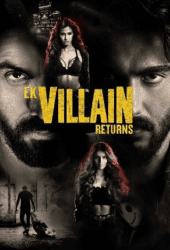 Ek Villain Returns (2022) วายร้ายรีเทิร์น