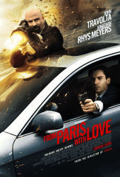 From Paris with Love (2010) คู่ระห่ำ ฝรั่งแสบ