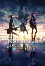 Sword Art Online Progressive Aria of a Starless Night (2021) ท่วงทำนองราตรีไร้ดารา เดอะมูฟวี่