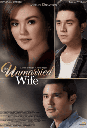 The Unmarried Wife (2016) บททดสอบของหัวใจ