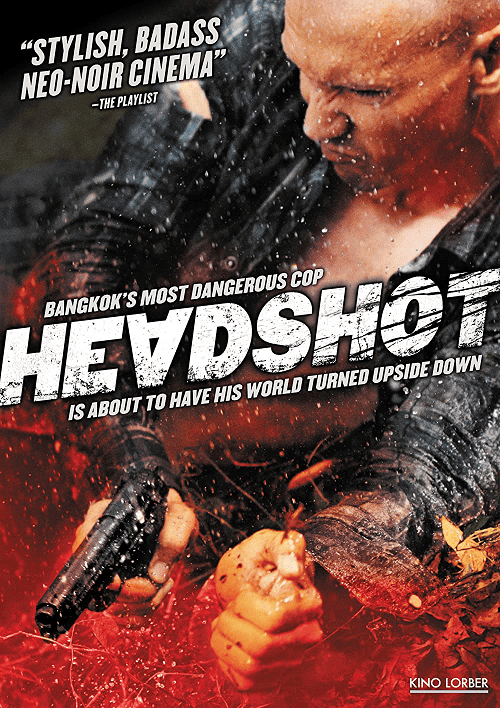 Headshot (2011) ฝนตกขึ้นฟ้า