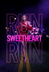 Run Sweetheart Run (2020)