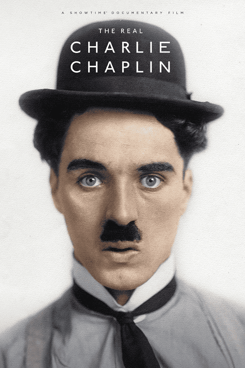 The Real Charlie Chaplin (2021) ตัวตนที่แท้จริงของชาร์ลี แชปลิน