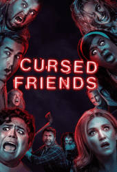 Cursed Friends (2022)