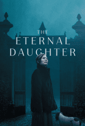 The Eternal Daughter (2022)