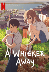 A Whigker Awway (2020) เหมียวน้อยคอยรัก