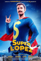 Superlopez (2018) ซูเปอร์โลเปซ