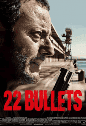 22 Bullets (2010) 22 นัด ยมบาลล้างยมบาล