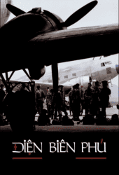 Dien Bien Phu (1992) แหกค่ายนรกเดียนเบียนฟู