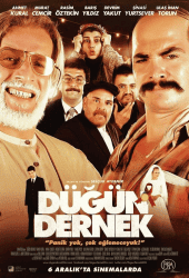 Dugun Dernek (2013) ปฏิบัติการงานแต่งสายฟ้าแลบ