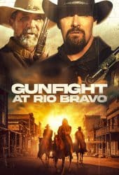 Gunfight at Rio Bravo (2023)