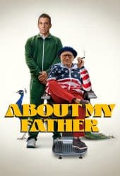 About My Father (2023) ตัวพ่อจะแคร์เพื่อ