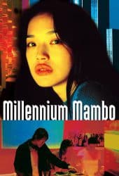 Millennium Mambo (2001) เธอ...ถามใจหารัก