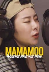 MAMAMOO Where Are We Now (2022)