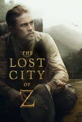 The Lost City of Z (2016) นครลับที่สาบสูญ