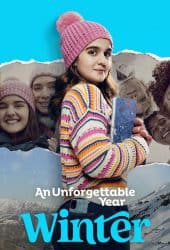 An Unforgettable Year Winter (2023) ปีที่ไม่อาจลืมเลือน ฤดูหนาว