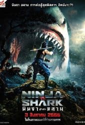 Ninja vs Shark (2023) นินจา ปะทะ ฉลาม