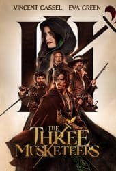 The Three Musketeers D'Artagnan (2023) สามทหารเสือ กำเนิดนักรบดาร์ตาญัง